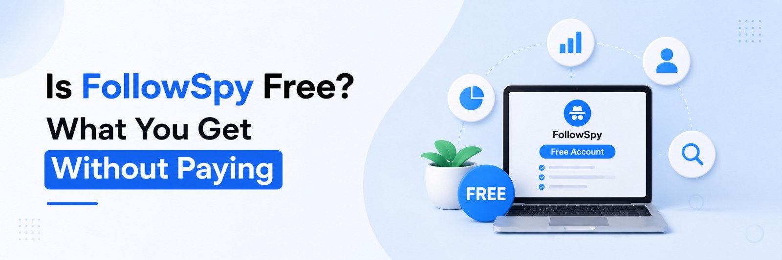  Is FollowSpy Free