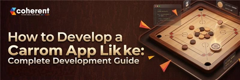 Build a Carrom App Like Carrom Clash