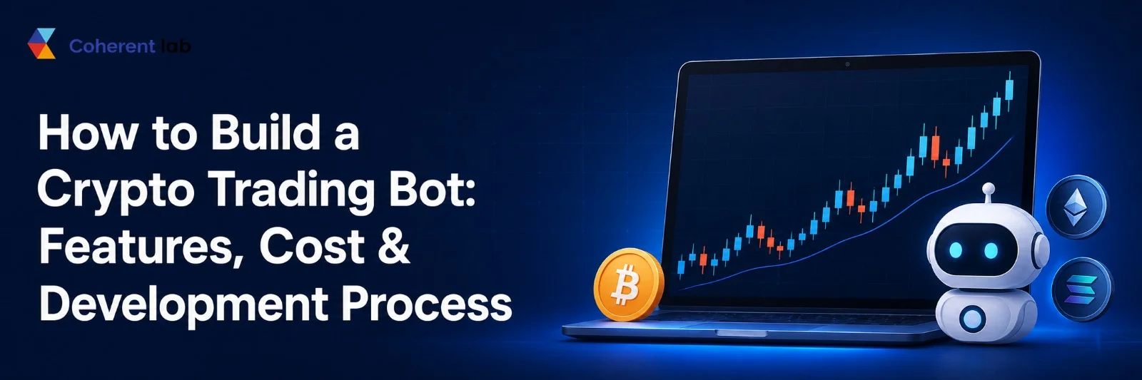  Crypto Trading Bot: Features, Cost & Development Process