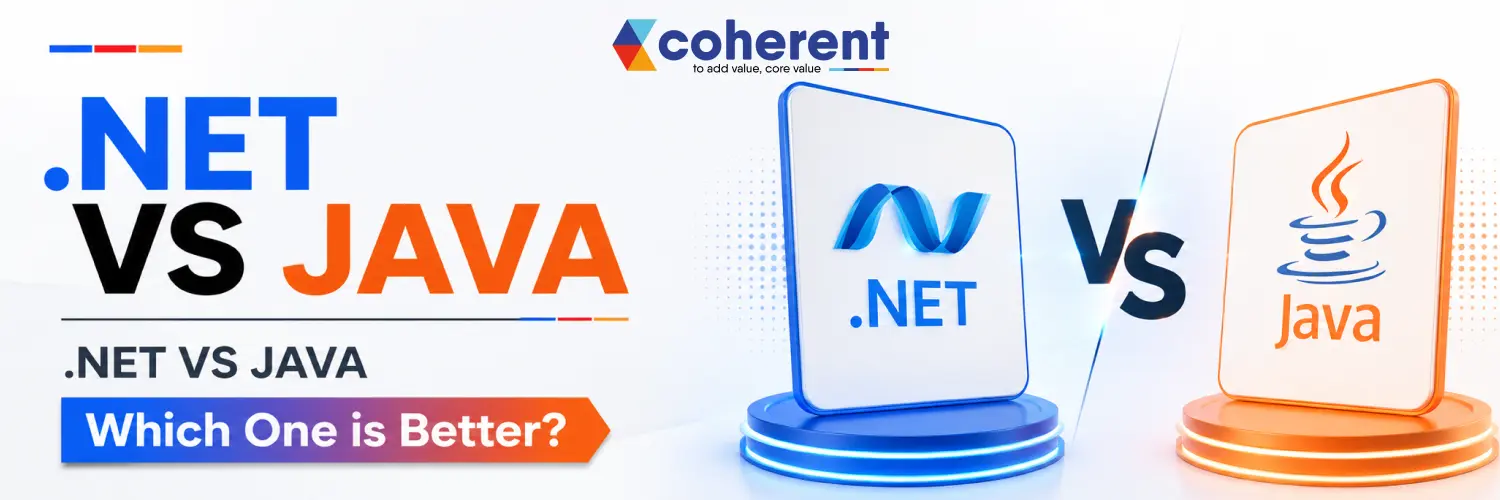 .NET vs Java: Which One Is Better for Modern Software Development?