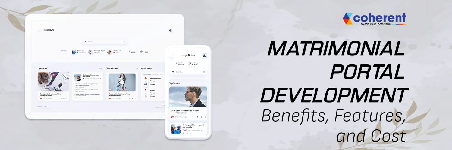 Matrimonial portal development - Coherent Lab