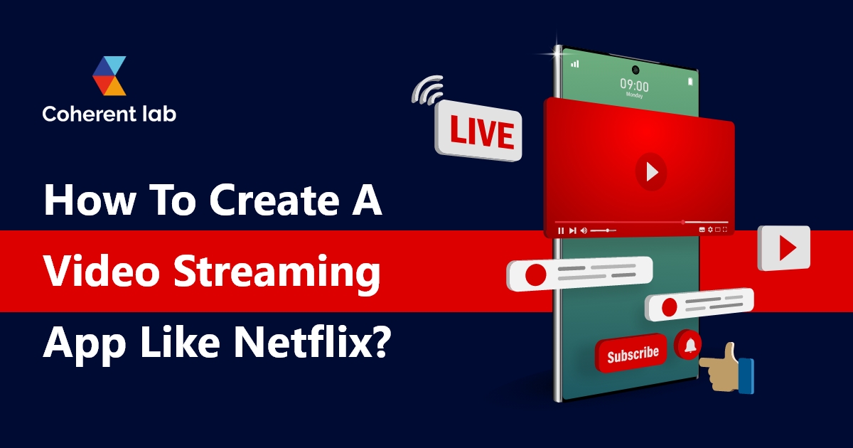 How to Create a Video Streaming App - Coherent Lab