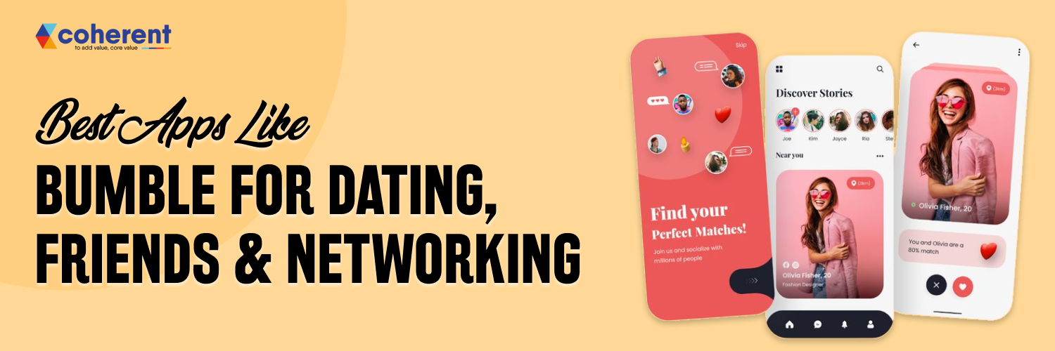 Best Apps Like Bumble for Dating