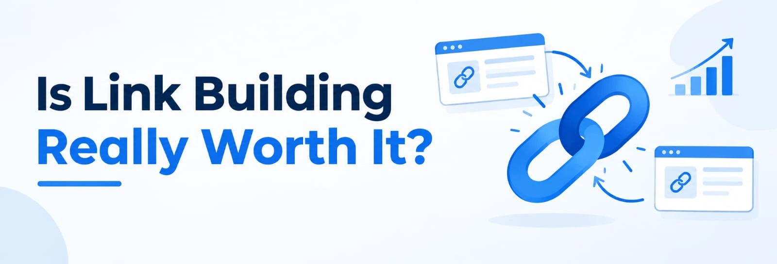 Link Building Really Worth It