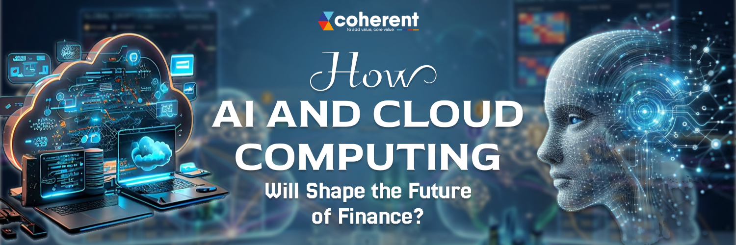 AI and Cloud Computing Are Transforming the Future of Finance