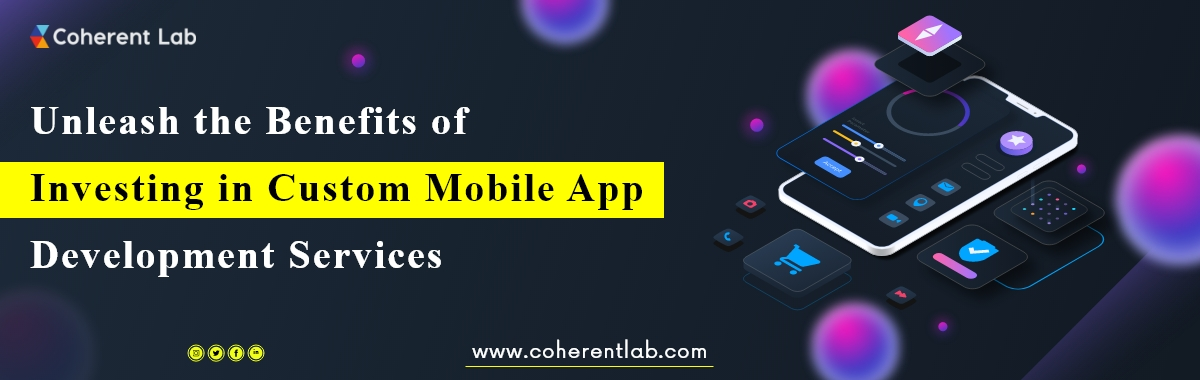 Custom Mobile App Development Services