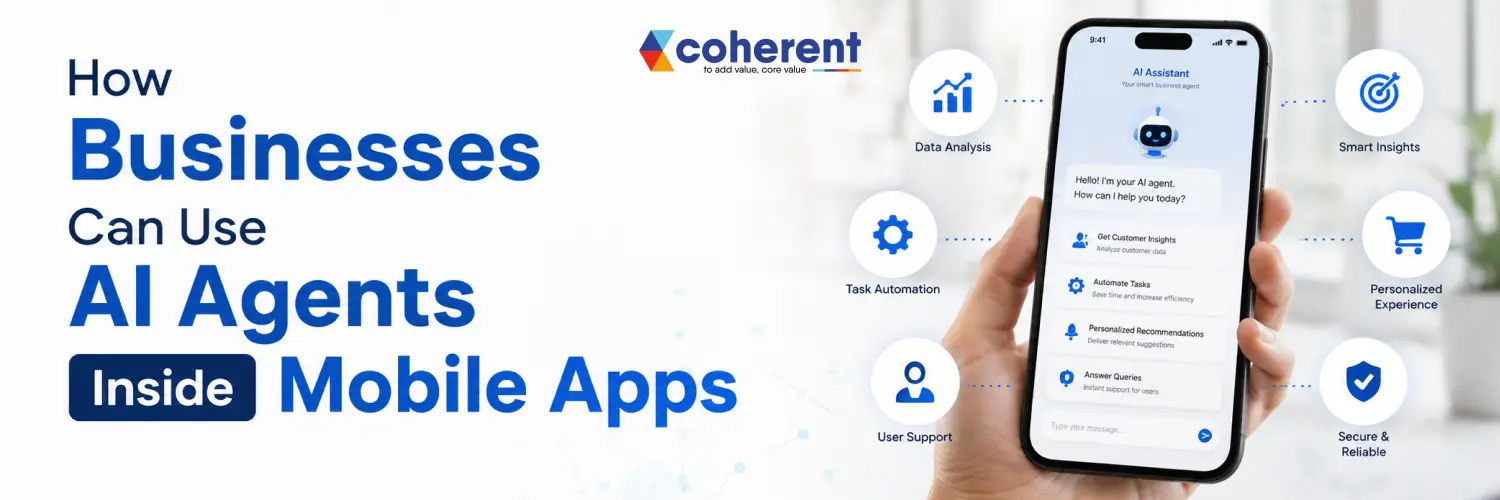 How Businesses Can Use AI Agents Inside Mobile Apps