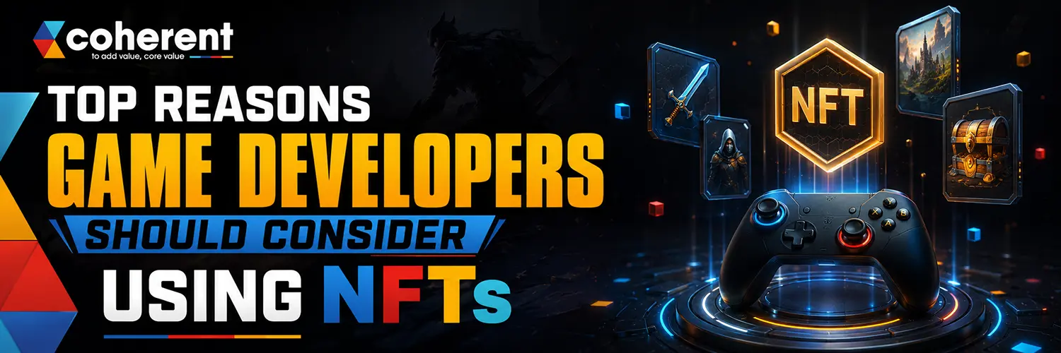 Top Reasons Game Developers Should Consider Using NFTs