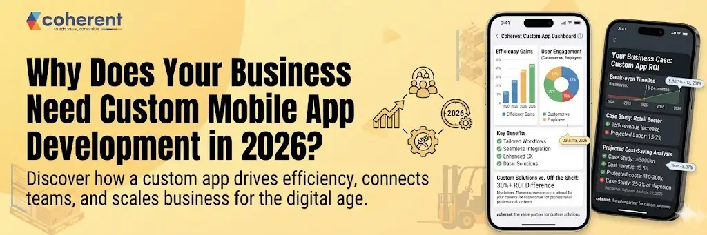 Why Does Your Business Need Custom Mobile App Development in 2026?