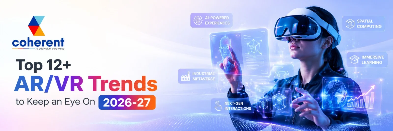 Top 12+ AR/VR Trends to Keep an Eye On 2026-27