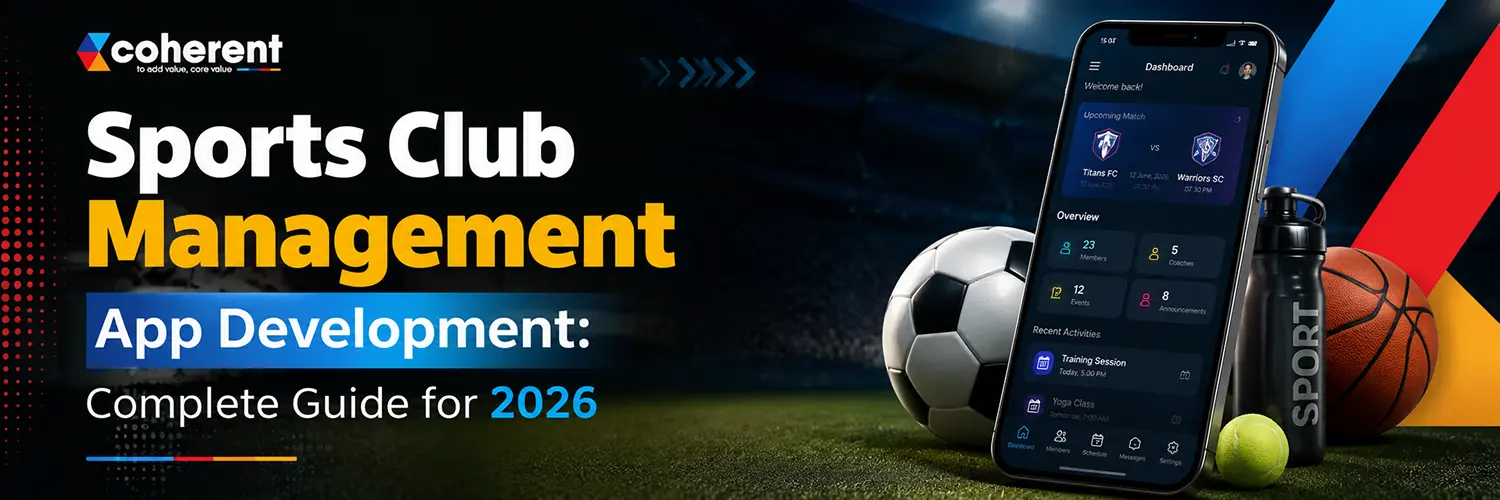 Sports Club Management App Development: Complete Guide for 2026