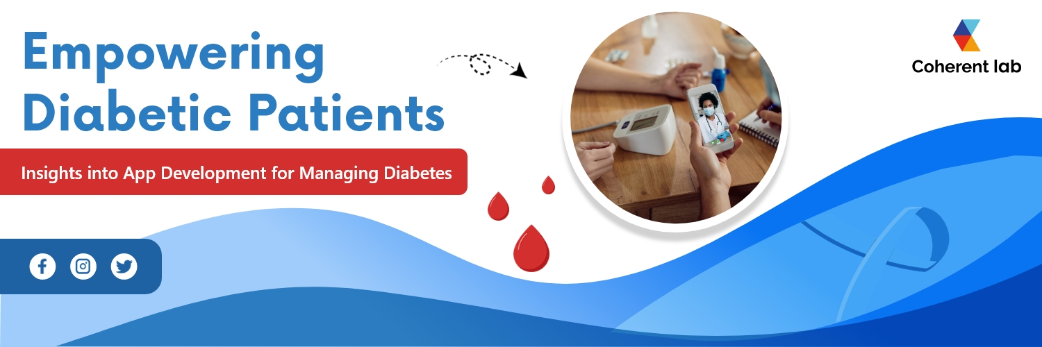 Empowering Diabetic Patients - Coherent Lab