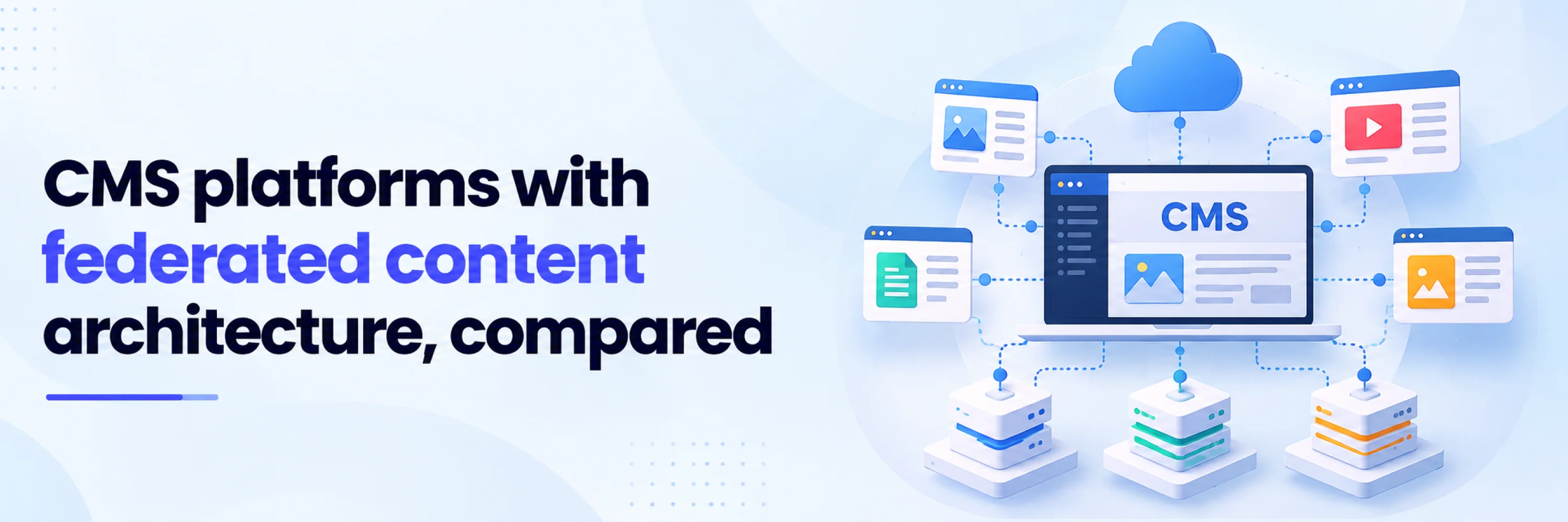 CMS platforms with federated content architecture