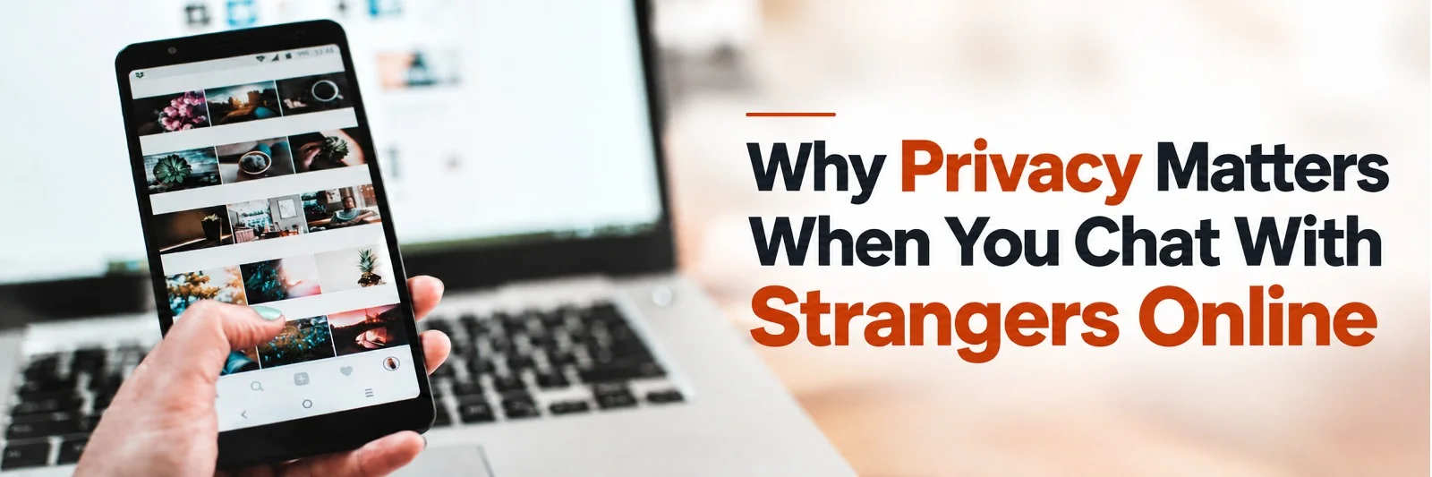 Why Privacy Matters When You Chat 
