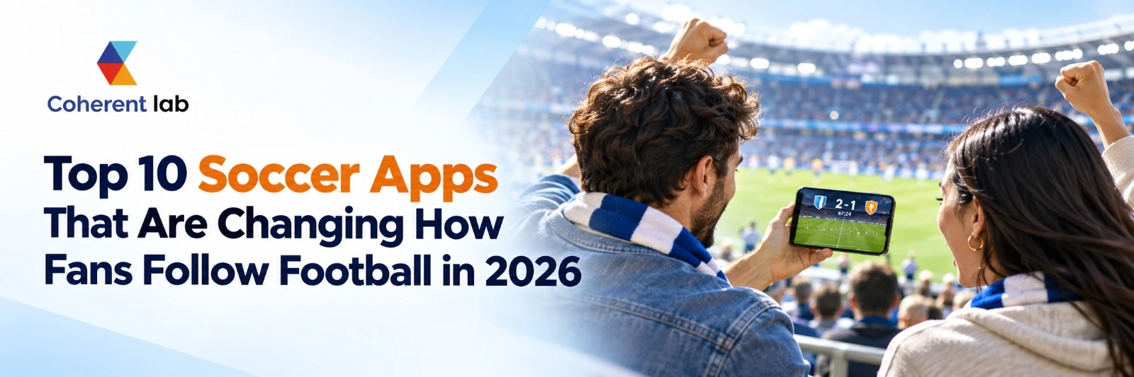 Top 10 Soccer Apps That Are Changing How Fans Follow Football in 2026
