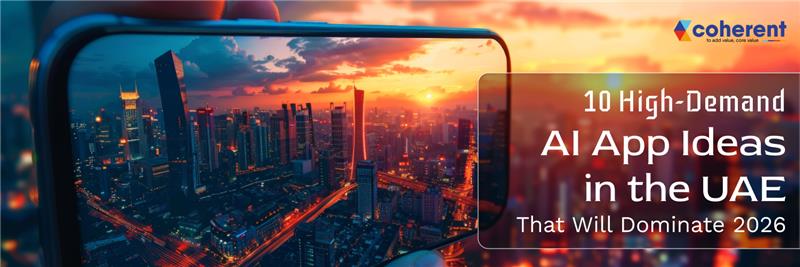 10 High-Demand AI App Ideas in the UAE | Top AI Apps 2026