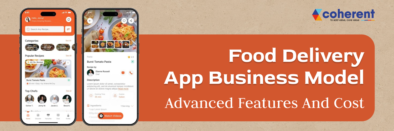 Food Delivery App Business model, Advanced features and Cost