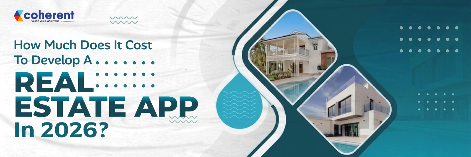 Cost to Develop a Real Estate App in 2026: Complete Guide